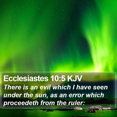 Ecclesiastes 10:5 KJV Bible Verse Image