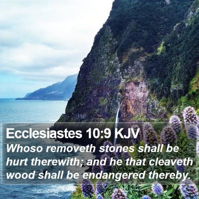Ecclesiastes 10:9 KJV Bible Verse Image