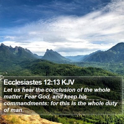 Ecclesiastes 12:13 KJV Bible Verse Image
