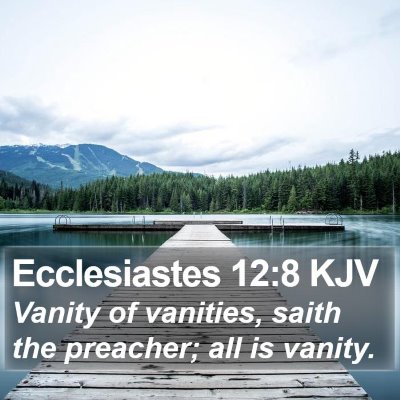 Ecclesiastes 12:8 KJV Bible Verse Image