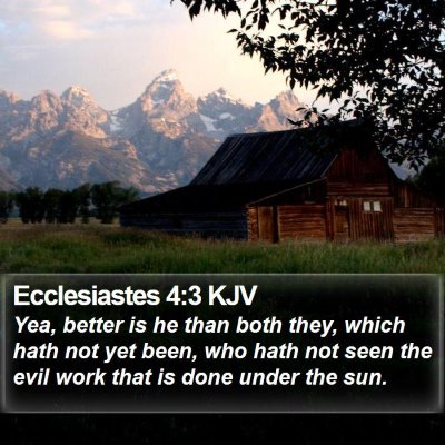 Ecclesiastes 4:3 KJV Bible Verse Image