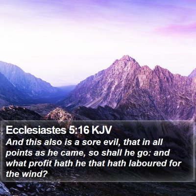 Ecclesiastes 5:16 KJV Bible Verse Image