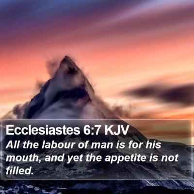 Ecclesiastes 6:7 KJV Bible Verse Image