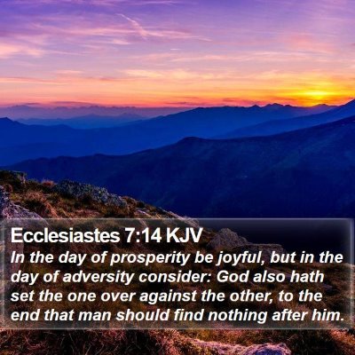 Ecclesiastes 7:14 KJV Bible Verse Image