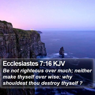 Ecclesiastes 7:16 KJV Bible Verse Image