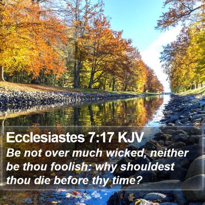 Ecclesiastes 7:17 KJV Bible Verse Image