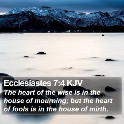 Ecclesiastes 7:4 KJV Bible Verse Image
