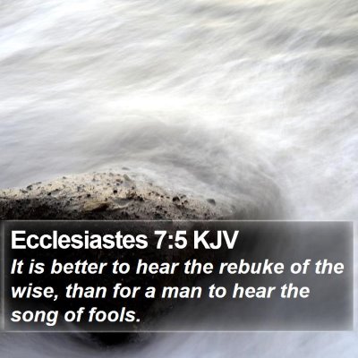 Ecclesiastes 7:5 KJV Bible Verse Image