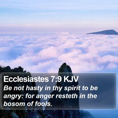 Ecclesiastes 7:9 KJV Bible Verse Image