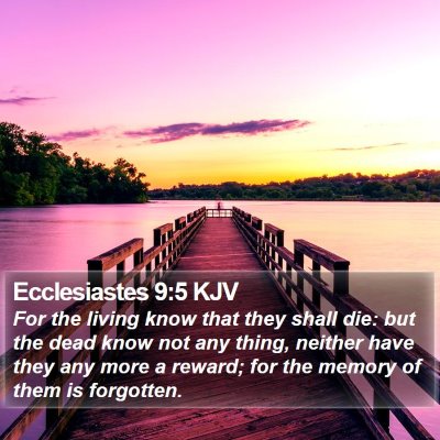 Ecclesiastes 9:5 KJV Bible Verse Image