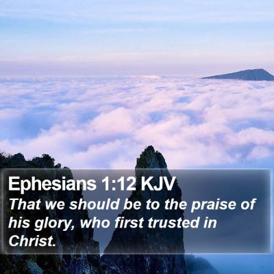 Ephesians 1:12 KJV Bible Verse Image