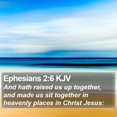 Ephesians 2:6 KJV Bible Verse Image
