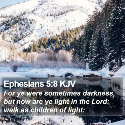 Ephesians 5:8 KJV Bible Verse Image
