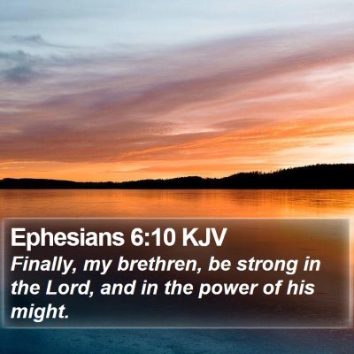 Ephesians 6:10 KJV Bible Verse Image