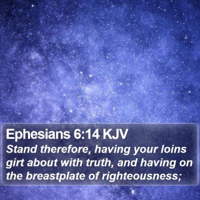 Ephesians 6:14 KJV Bible Verse Image