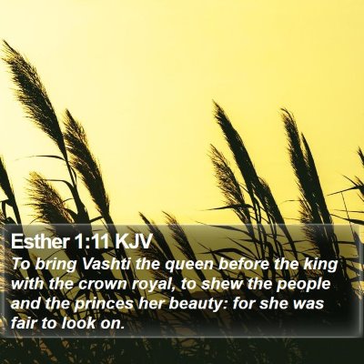 Esther 1:11 KJV Bible Verse Image