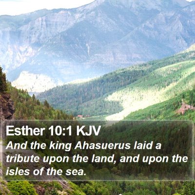 Esther 10:1 KJV Bible Verse Image