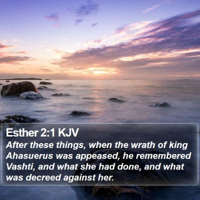 Esther 2:1 KJV Bible Verse Image