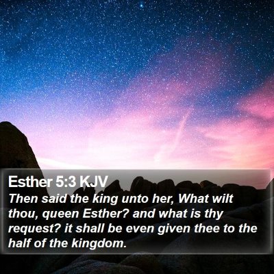 Esther 5:3 KJV Bible Verse Image