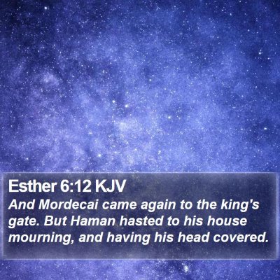Esther 6:12 KJV Bible Verse Image