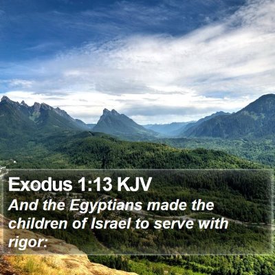 Exodus 1:13 KJV Bible Verse Image