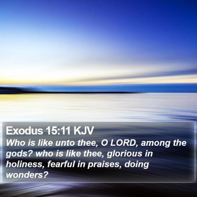 Exodus 15:11 KJV Bible Verse Image