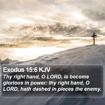 Exodus 15:6 KJV Bible Verse Image