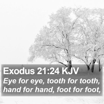 Exodus 21:24 KJV Bible Verse Image