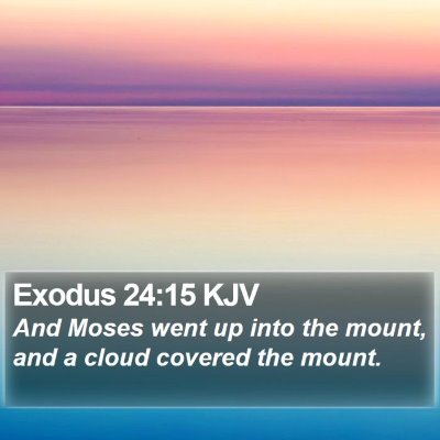 Exodus 24:15 KJV Bible Verse Image