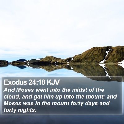 Exodus 24:18 KJV Bible Verse Image
