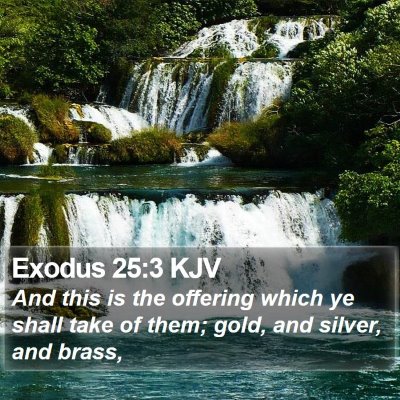 Exodus 25:3 KJV Bible Verse Image