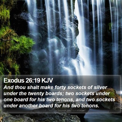 Exodus 26:19 KJV Bible Verse Image