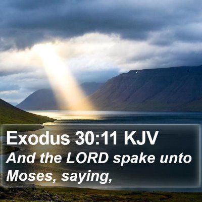 Exodus 30:11 KJV Bible Verse Image