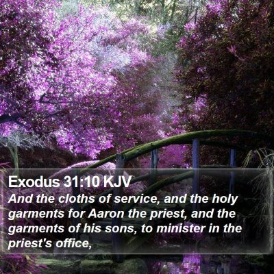 Exodus 31:10 KJV Bible Verse Image