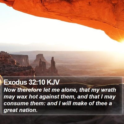 Exodus 32:10 KJV Bible Verse Image