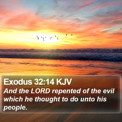 Exodus 32:14 KJV Bible Verse Image