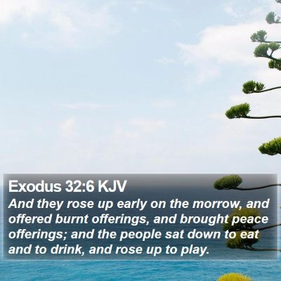 Exodus 32:6 KJV Bible Verse Image