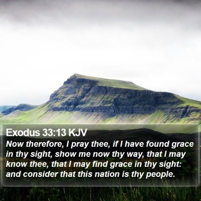 Exodus 33:13 KJV Bible Verse Image