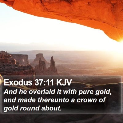 Exodus 37:11 KJV Bible Verse Image