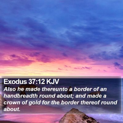Exodus 37:12 KJV Bible Verse Image