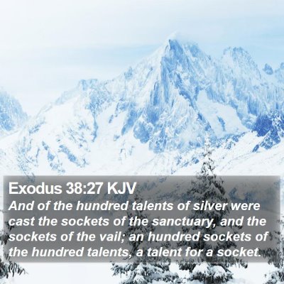 Exodus 38:27 KJV Bible Verse Image