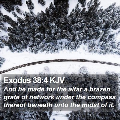 Exodus 38:4 KJV Bible Verse Image