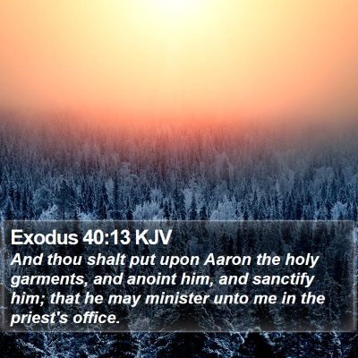 Exodus 40:13 KJV Bible Verse Image