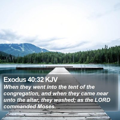 Exodus 40:32 KJV Bible Verse Image