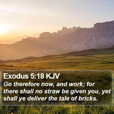 Exodus 5:18 KJV Bible Verse Image