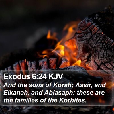 Exodus 6:24 KJV Bible Verse Image