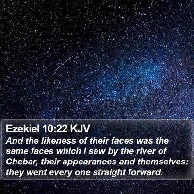 Ezekiel 10:22 KJV Bible Verse Image
