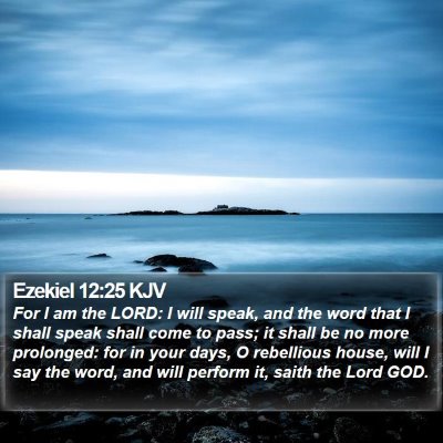 Ezekiel 12:25 KJV Bible Verse Image