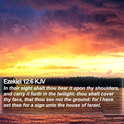 Ezekiel 12:6 KJV Bible Verse Image