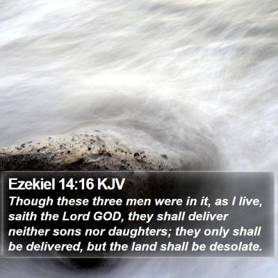 Ezekiel 14:16 KJV Bible Verse Image
